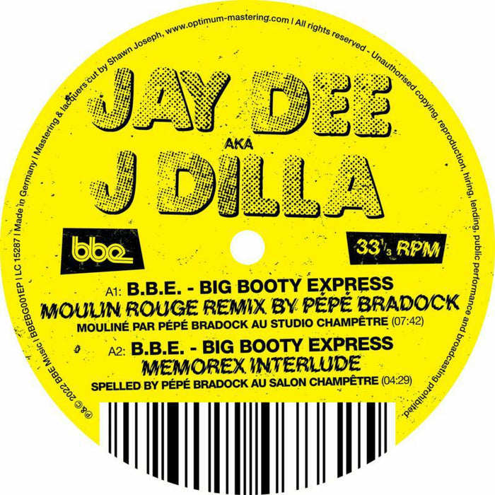 Jay Dee aka J Dilla: J Dilla - B.B.E. - Big Booty Express - Remixes by Pepe Bradock & Ame
