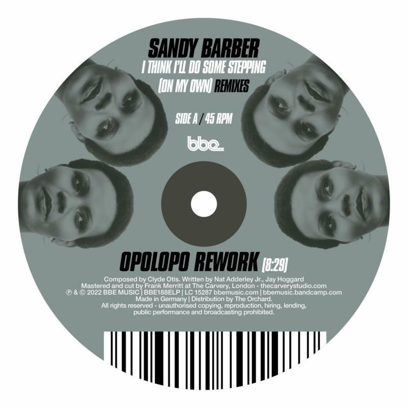 Sandy Barber: I Think I'll Do Some Stepping (On My Own) Remixes