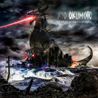 Ryo Okumoto: The Myth of the Mostrophus (Ltd CD Digipak)
