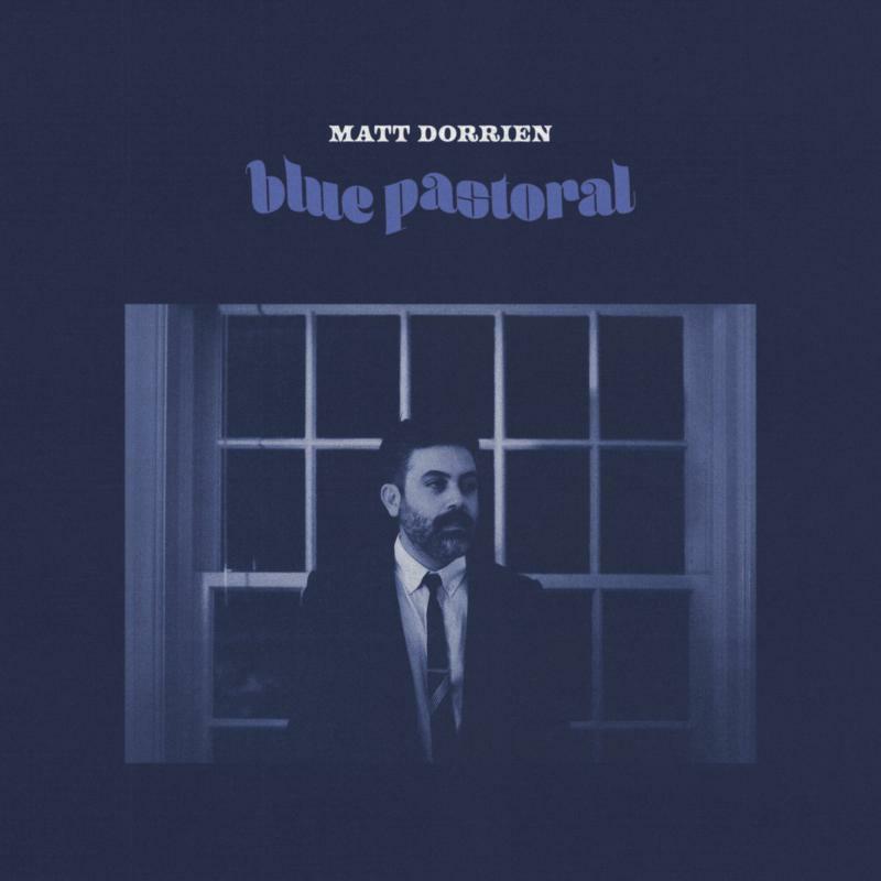 Matt Dorrien: Blue Pastoral (LP)