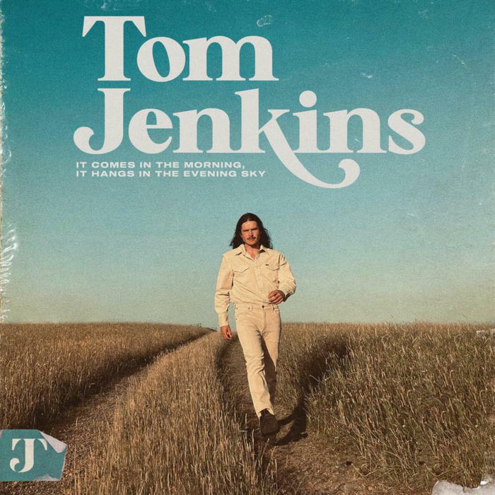 Tom Jenkins: It Comes In The Morning, It Hangs In The Evening Sky
