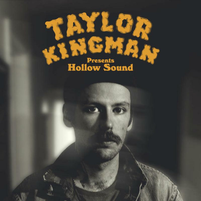 Taylor Kingman: Hollow Sound