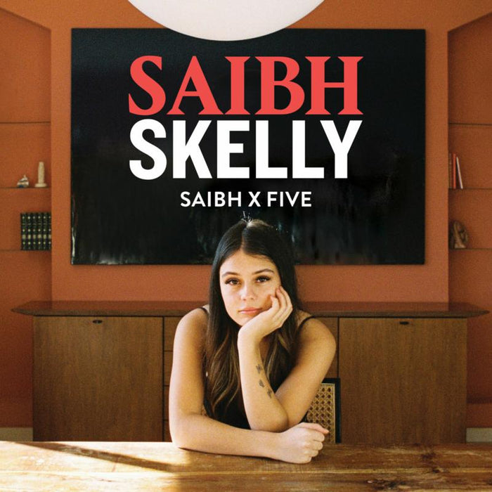 Saibh Skelly: Saibh x Five EP CD