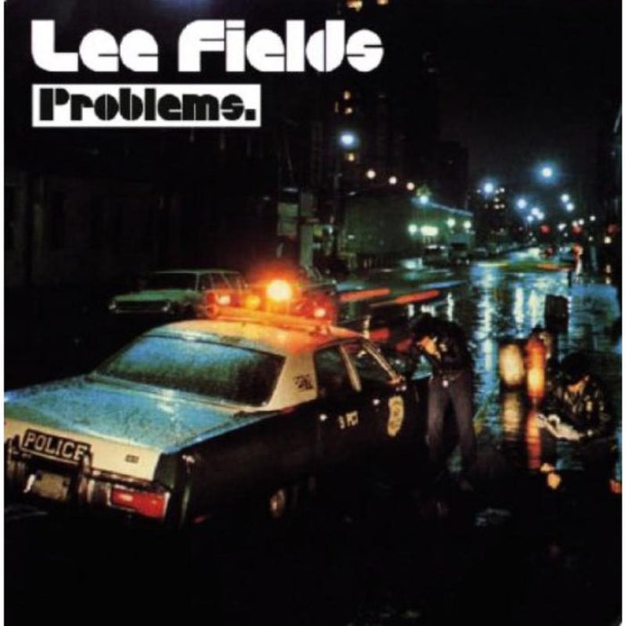 Lee Fields & The Expressions: Problems