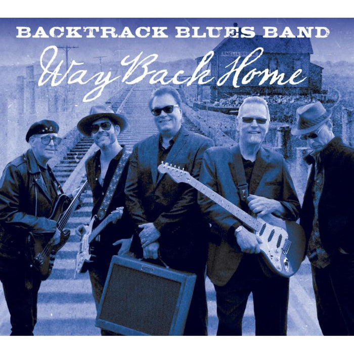Backtrack Blues Band: Way Back Home