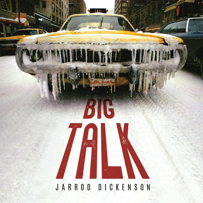 Jarrod Dickenson: BIG TALK