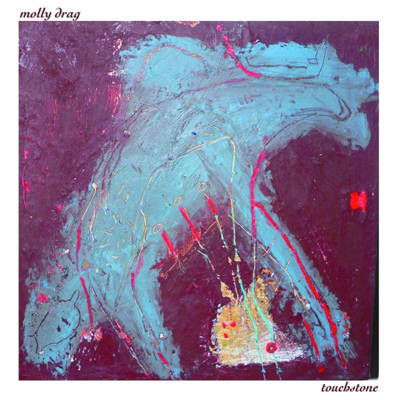 Molly Drag: Touchstone (LP)