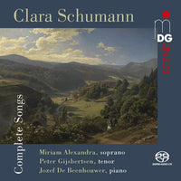 Miriam Alexandra; Peter Gijsbertsen; Jozef De Beenhouwer Clara Schumann: Complete Songs SACD