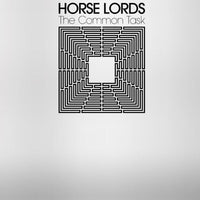 Horse Lords: The Common Task (LP)