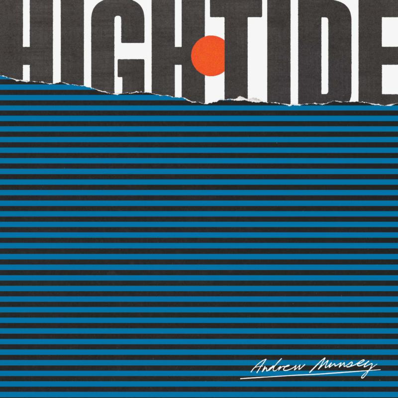Andrew Munsey: High Tide