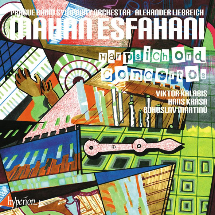 Mahan Esfahani, Prague Radio Symphony Orchestra / Alexander Liebreich: Martinu, Krasa & Kalabis: Harpsichord Concertos