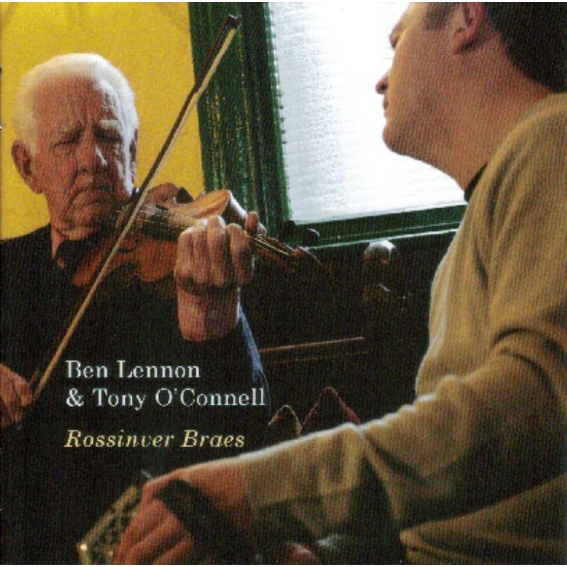 Ben Lennon & Tony O'Connell: Rossinver Braes