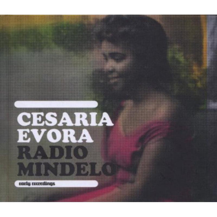 Cesaria Evora: Radio Mindelo