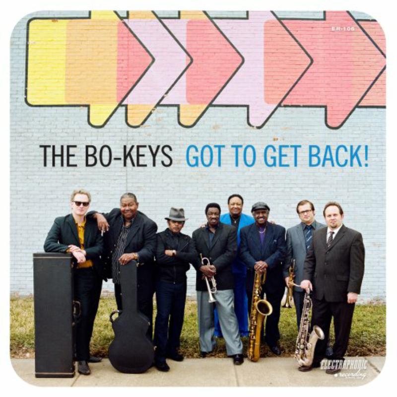 The Bo-Keys: Got To Get Back! (LP)