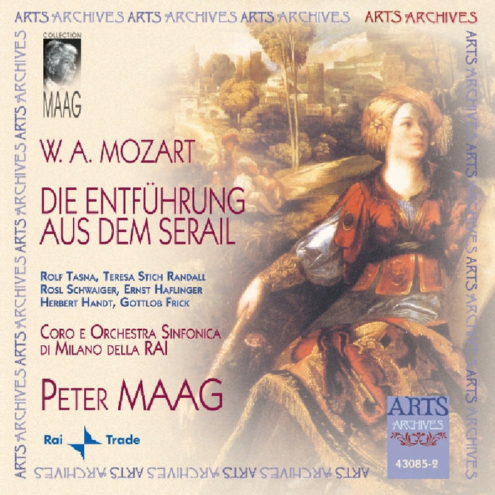 Peter Maag: Wolfgang Amadeus Mozart: Die Entfuhrung aus dem Serail