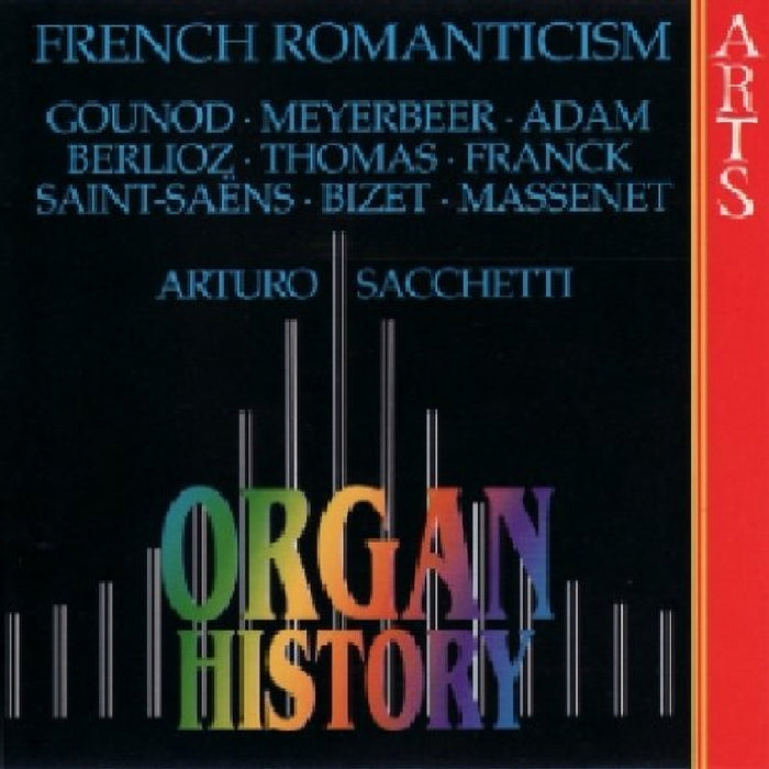 Organ History French Romantici: Organ History French Romantici