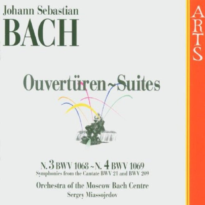Sergey Miassojedov: Bach: Ouverturen - Suites Nos. 3 & 4