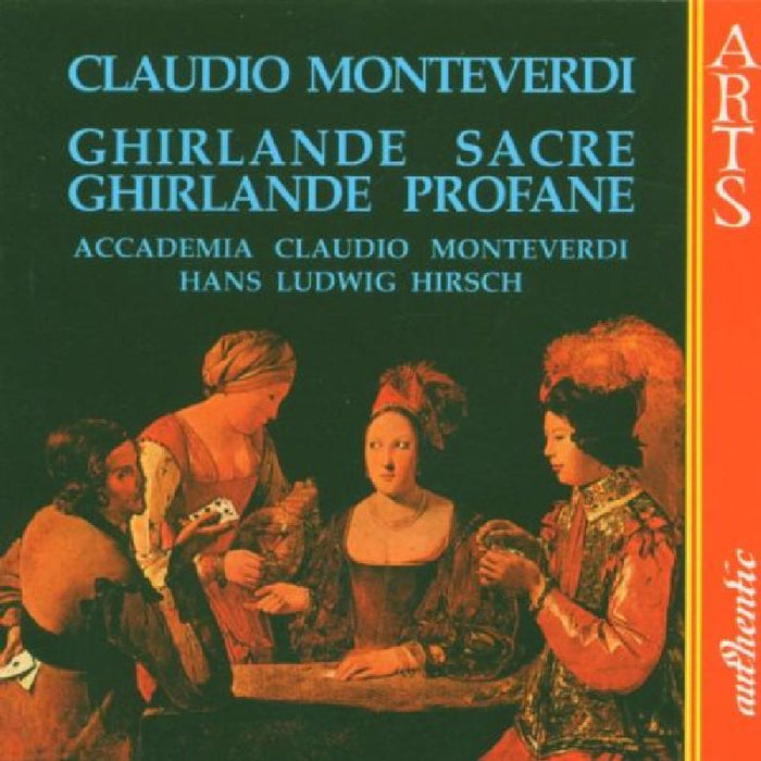 Hans-Ludwig Hirsch: Monteverdi: Ghirlande Sacre; Ghirlande Profane