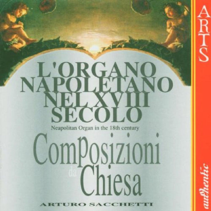 Arturo Sacchetti: Organo Napoletano Nel VXII Secolo-Composizioni da chiesa