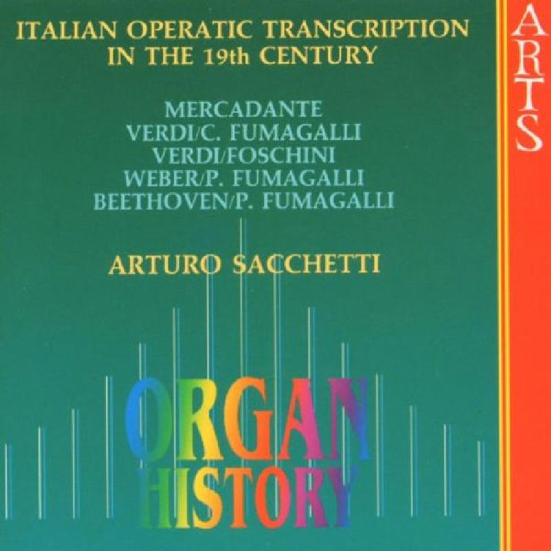Arturo Sacchetti: Organ History