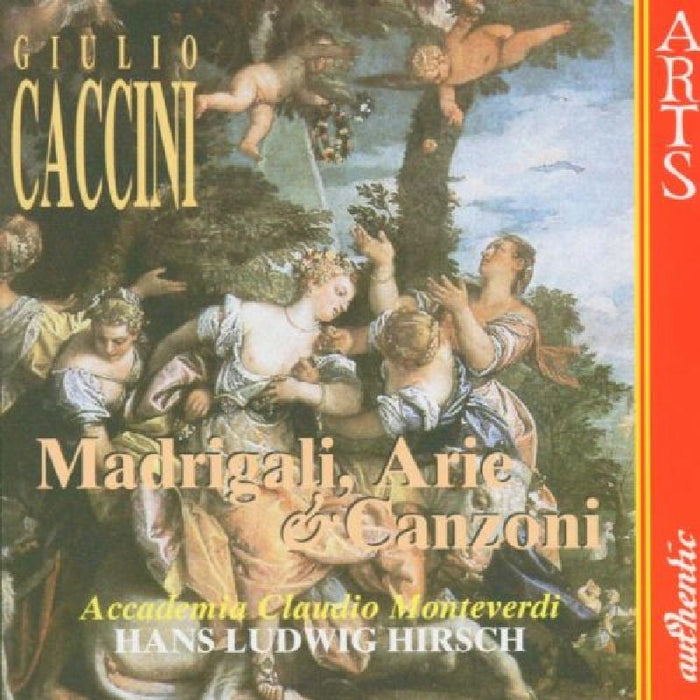 : Caccini: Madrigali, Arie e Canzoni