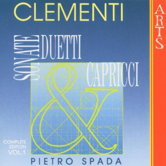 Pietro Spada & Giorgio Cozzolino: Clementi: Sonatas, Duets & Caprices - Vol. 1