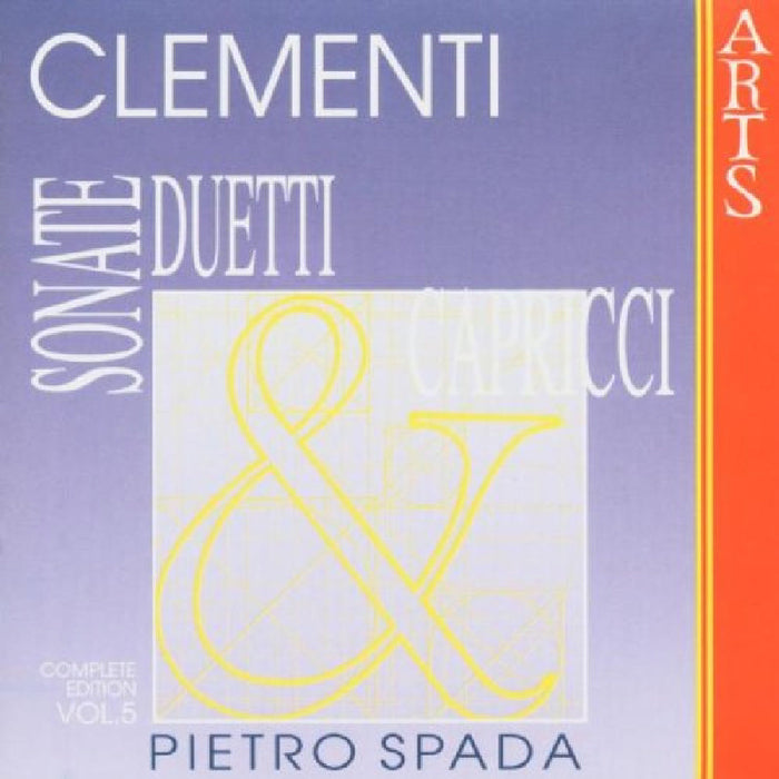Pietro Spada & Giorgio Cozzolino: Clementi: Sonatas, Duets & Caprices - Vol. 5