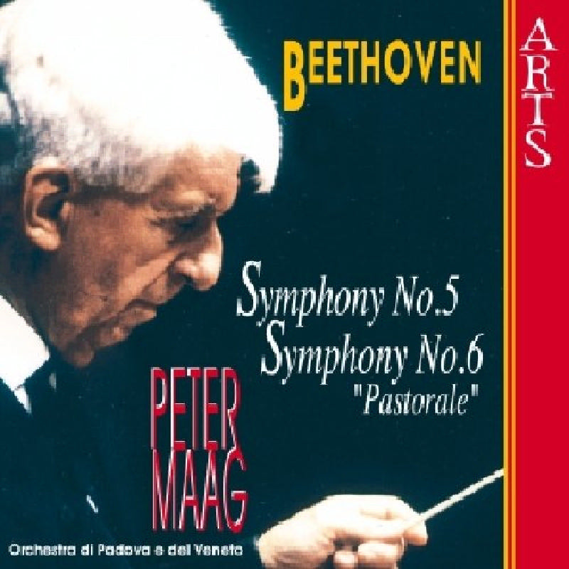 Peter Maag: Beethoven: Symphonies Nos. 5 & 6