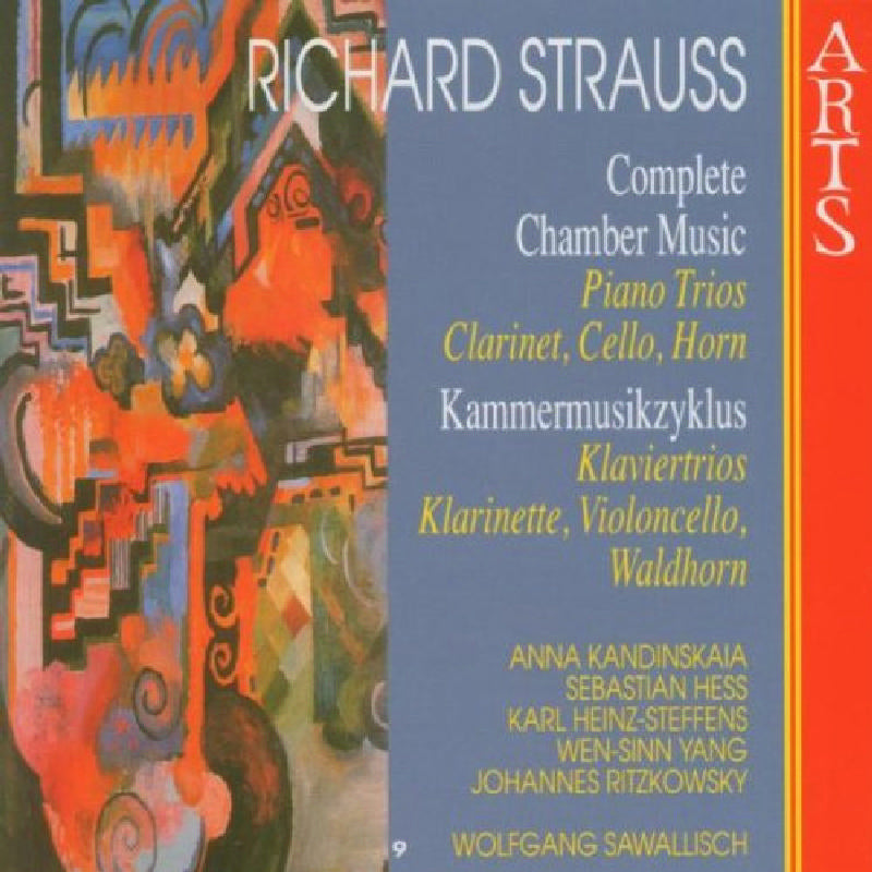 Wolfgang Sawallisch: Richard Strauss: Complete Chamber Music, Vol. 9: Piano Trios, clarinet, cello, horn