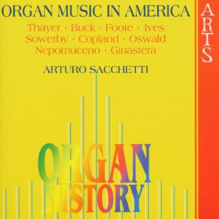 Arturo Sacchetti: Organ Music In America