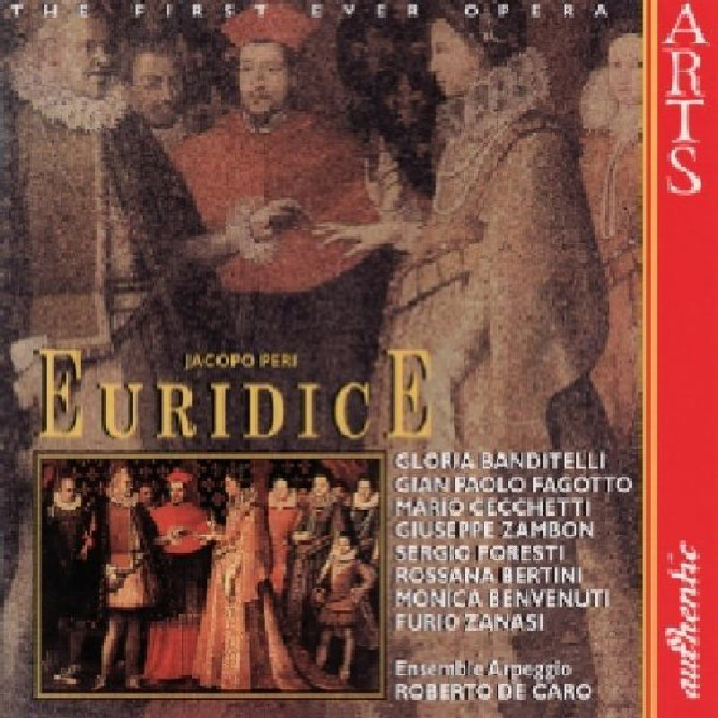 Roberto de Caro: Jacopo Peri: Euridice