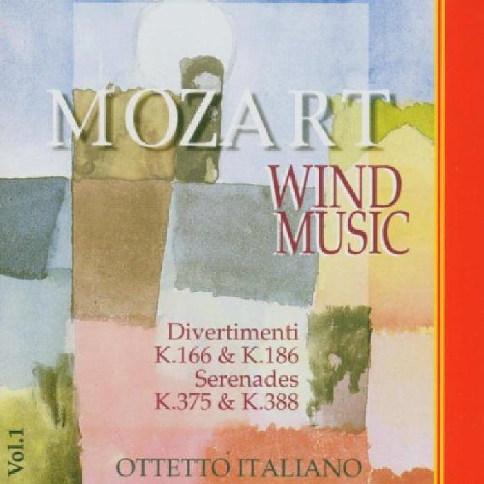 Ottetto Italiano: Mozart: Wind Music, Vol. 1