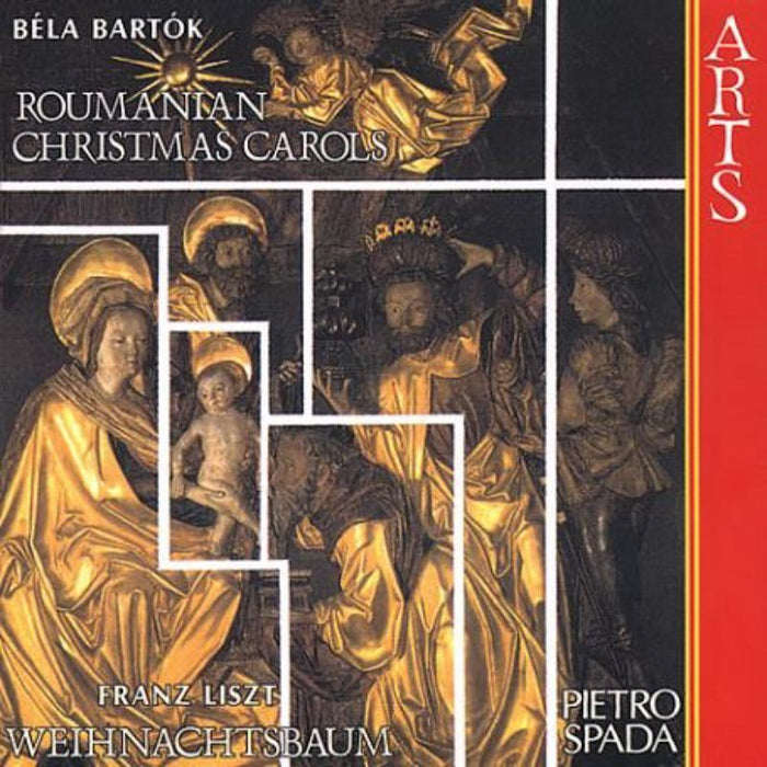Pietro Spada: Romanian Christmas Carols - Liszt: Weihnachtsbaum / Bartok