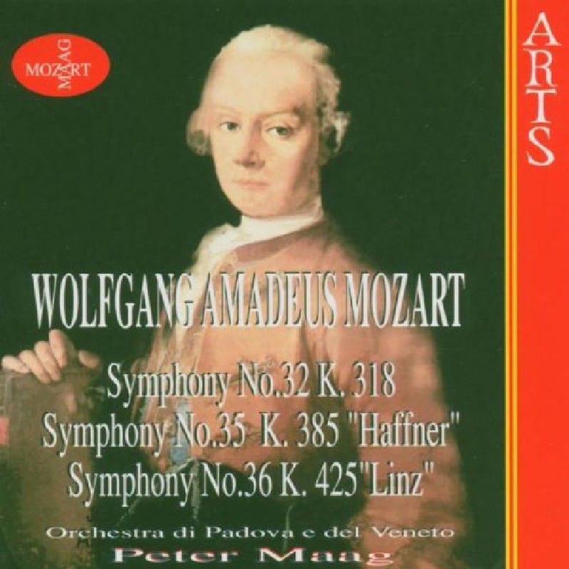 Peter Maag: Mozart: Symphonies Nos. 32, 35 & 36