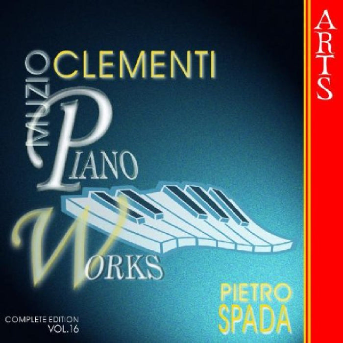 Pietro Spada: Muzio Clementi: Piano Works, Vol. 16