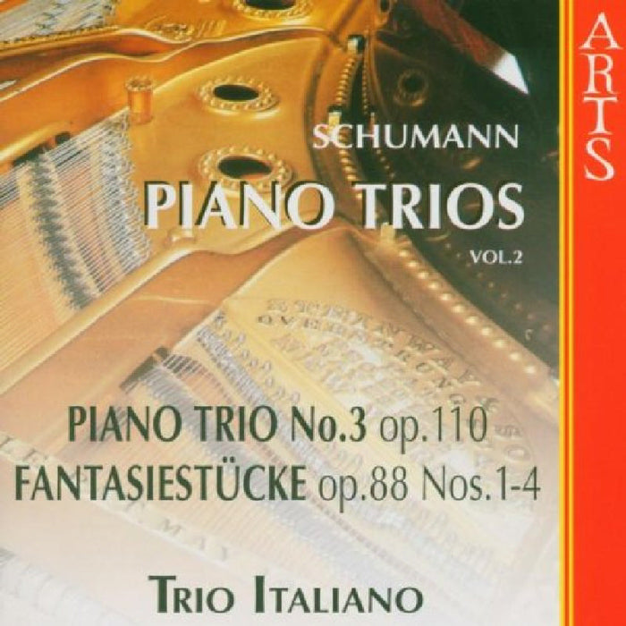 Trio Italiano: Schumann: Piano Trios Vol. 2