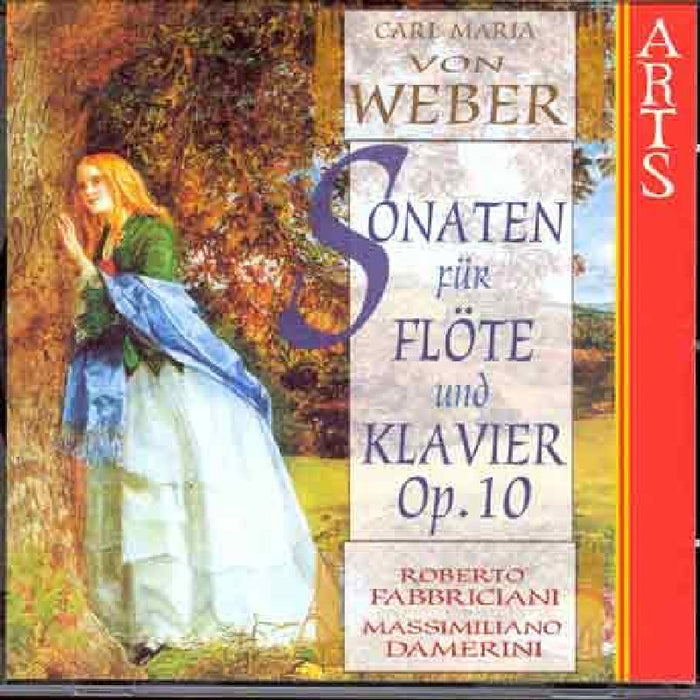 Roberto Fabbriciani: Weber: Sonaten fur Flote und Klavier, Op. 10