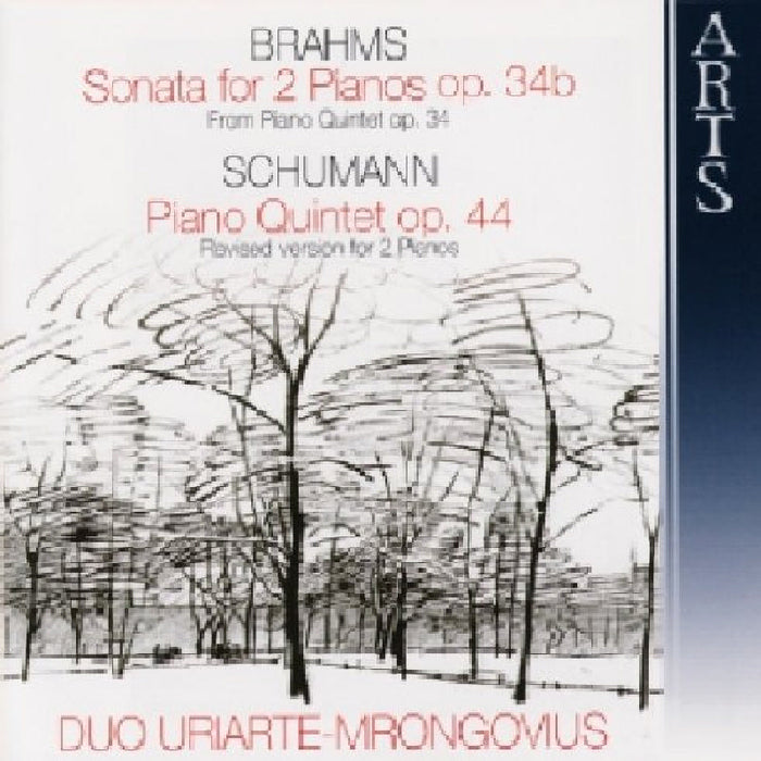 Duo Uriarte-Mrongrovius: Brahms: Sonata for 2 pianos; Schumann: Piano Quintet