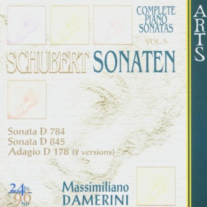 Massimiliano Damerini: Schubert: Sonata D 784; Sonata D 845; Adagion D 178