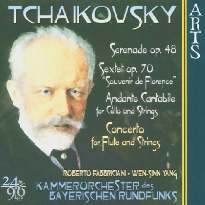Bavarian Radio Chamber Orchestra: Tchaikovsky: Serenade, Op. 48; Souvenir de Florence; Andante Cantabile