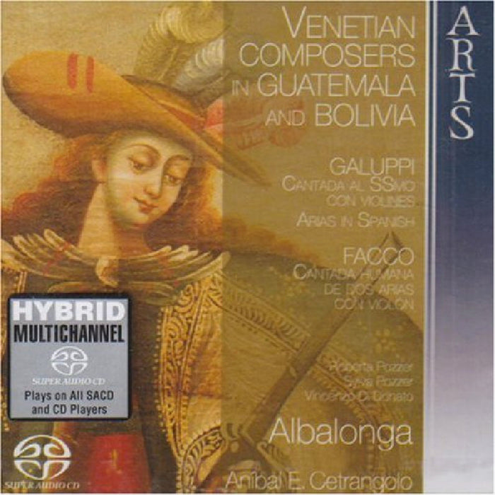 Galuppi/Facco/Pampani: Venetian Composers In Guatemala &amp; Bolivia - Music Of Gal