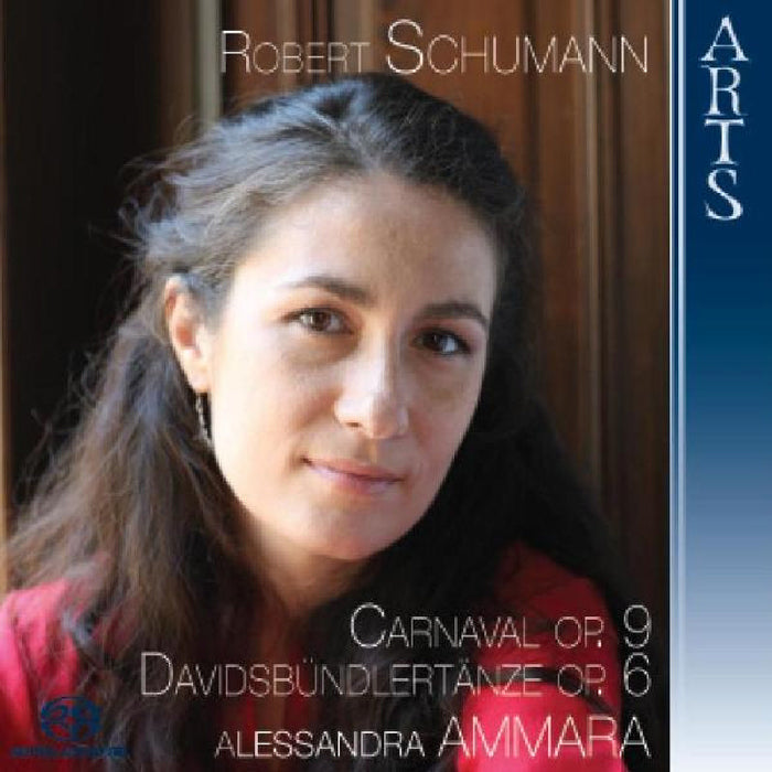 Alessandra Ammara: Schumann: Carnaval Op. 9, Davidsbundlertanze op. 6