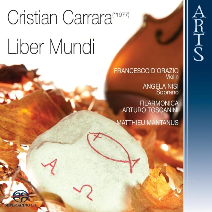 Orchestra Filarmonica Toscanini & Matthieu Mantanus: Cristian Carrara: Liber Mundi