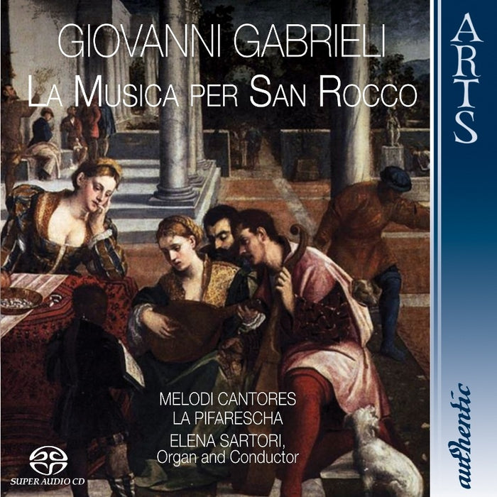 Melodi Cantores, La Pifarescha & Elena Sartori: Giovanni Gabrieli: La Musica Per San Rocco