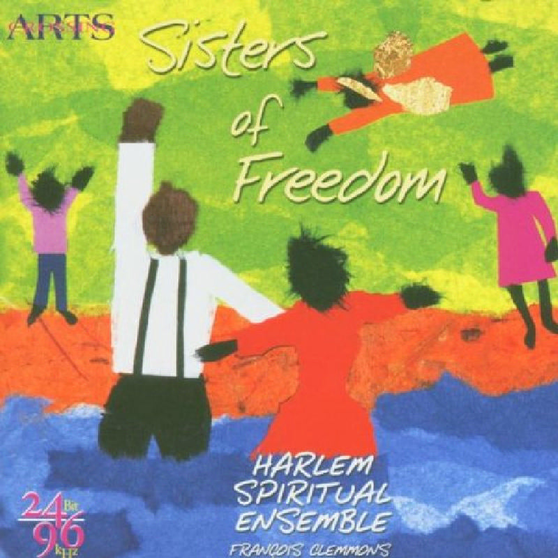 The Harlem Spiritual Ensemble: Sisters of Freedom