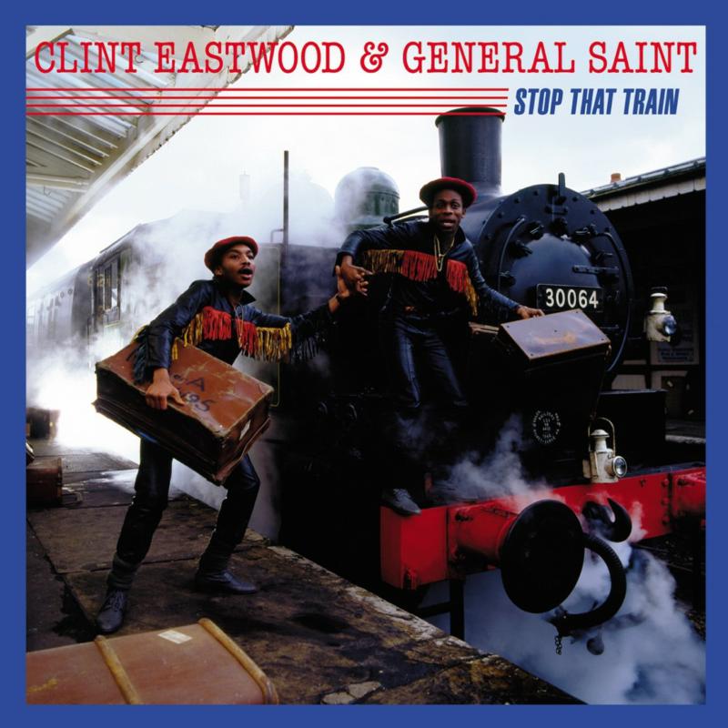 Clint Eastwood & General Saint: Stop That Train