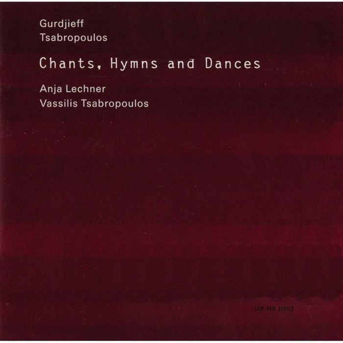 Anja Lechner & Vassilis Tsabropoulos: Gurdjieff / Tsabropoulos: Hymns & Dances Chants