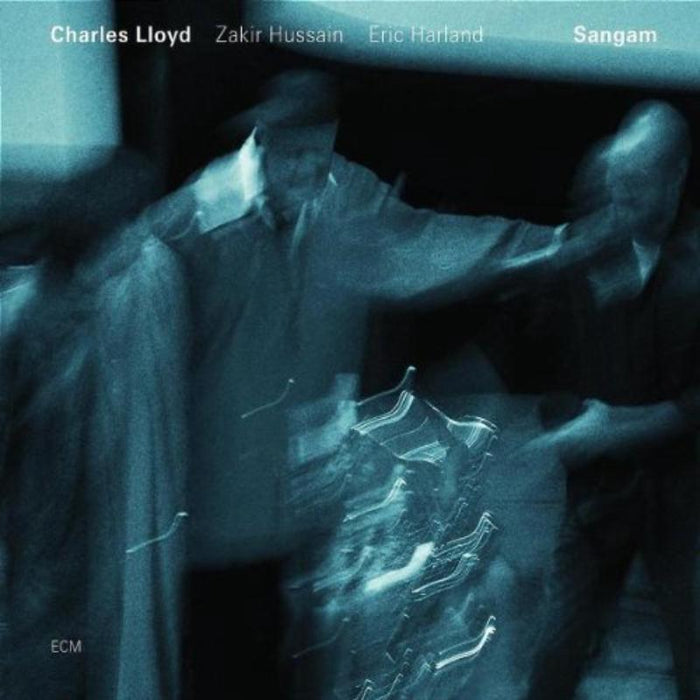 Charles Lloyd, Zakir Hussian & Eric Harland: Sangam