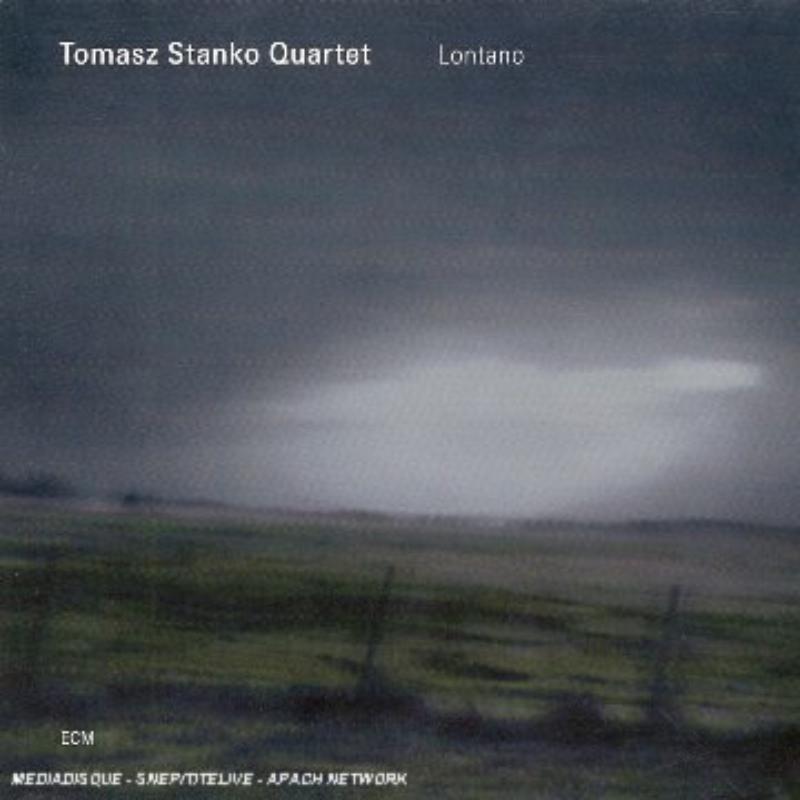 Tomasz Stanko Quartet: Lontano