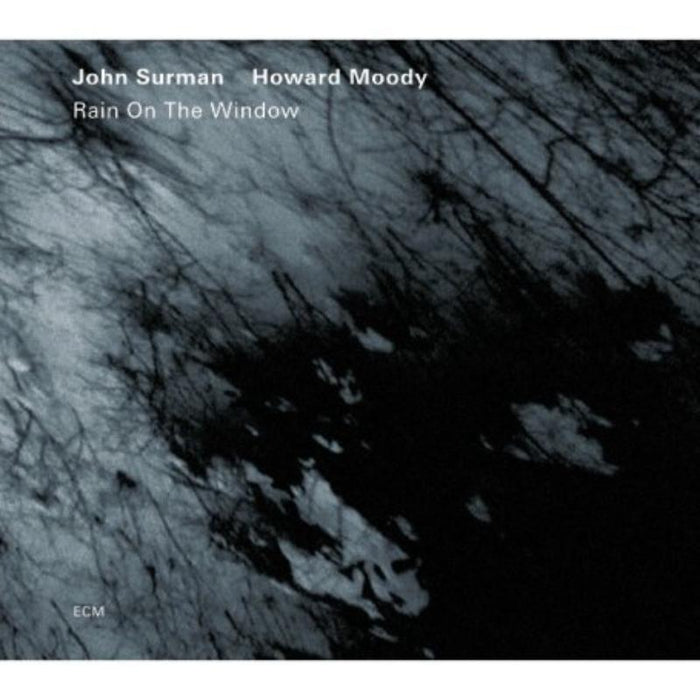 John Surman & Howard Moody: Rain On The Window
